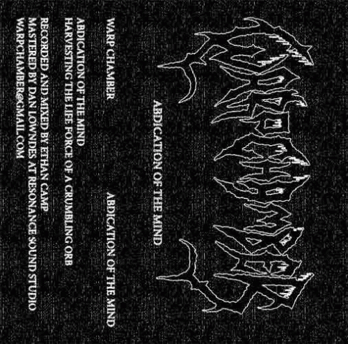 Warp Chamber : Abdication of the Mind